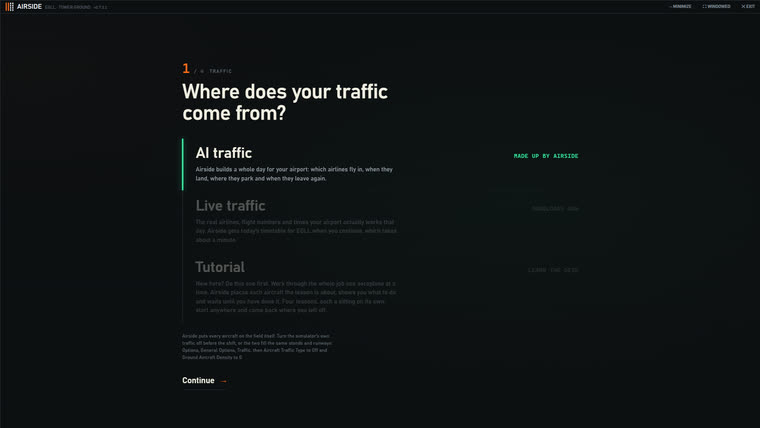 The setup question asking where your traffic comes from, offering made up traffic, live traffic and the tutorial.