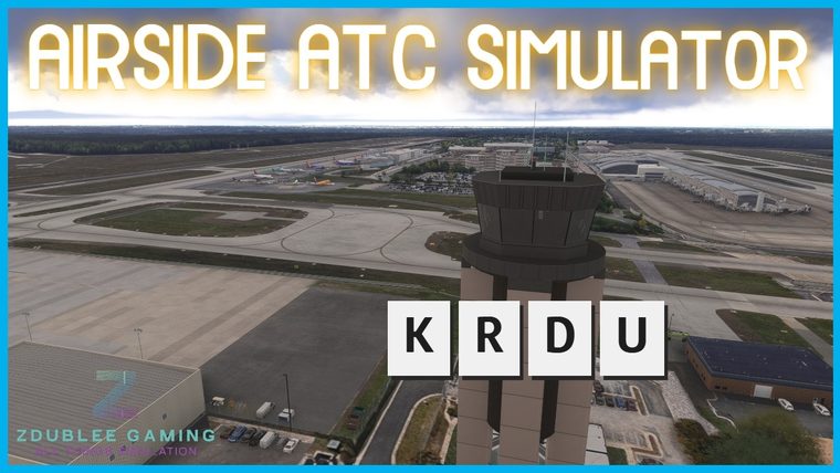 Raleigh-Durham's control tower over the airport, under the title Airside ATC Simulator, the cover of ZDubLee Gaming's video.
